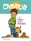 Cover image for A Monkey Ate My Pancakes